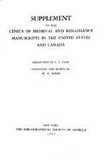 Supplement to the Census of Medieval and Renaissance Manuscripts in the United States and Canada